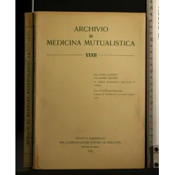 ARCHIVIO DI MEDICINA MUTUALISTICA VOL 32
