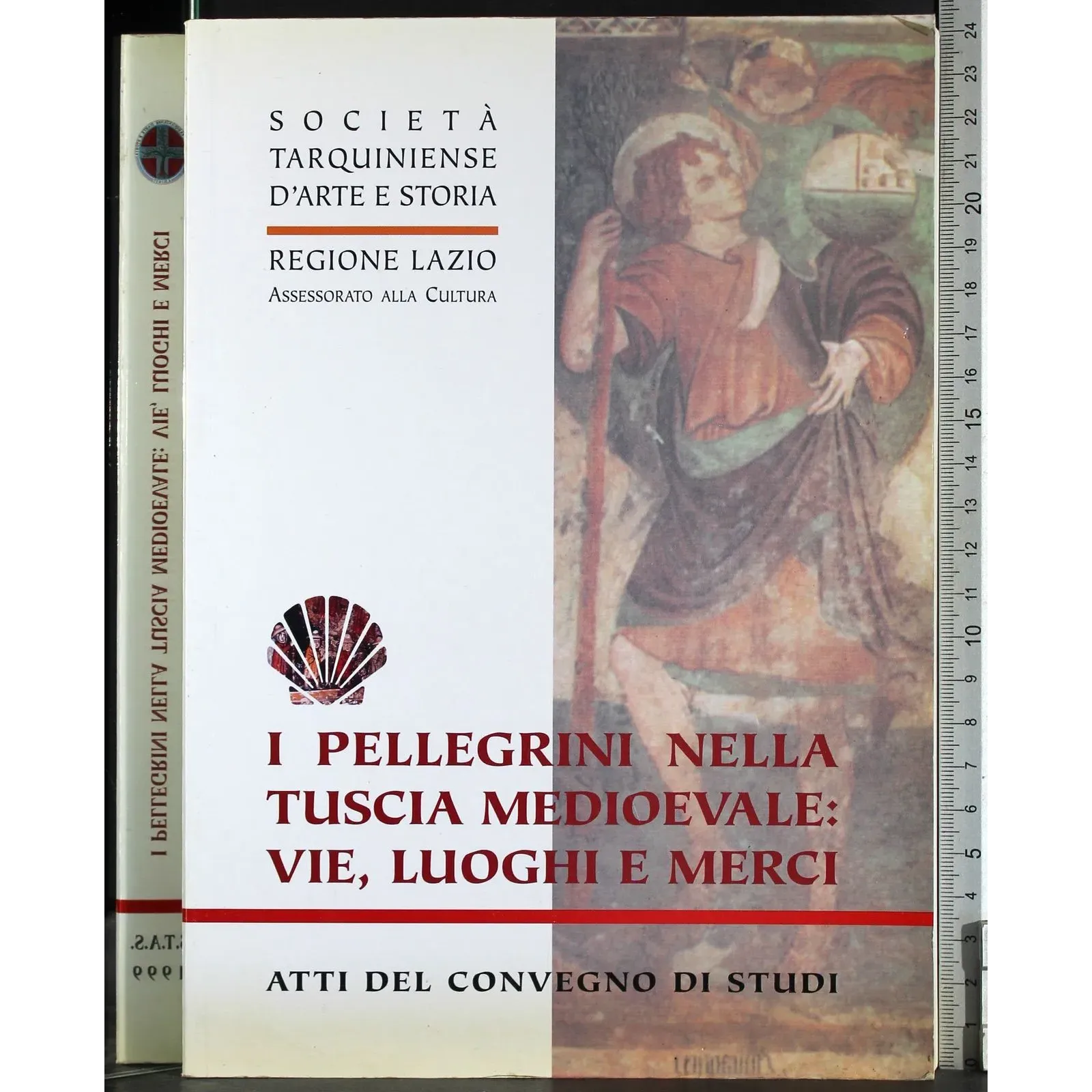 I Pellegrini nella Tuscia medioevale..