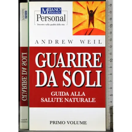 Guarire da soli. Vol 1