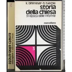 Storia della chiesa 3. L'Epoca delle riforme