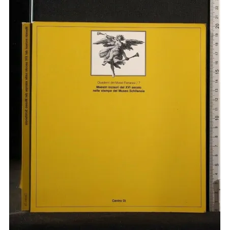 MAESTRI INCISORI DEL XVI SECOLO NELLE STAMPE DEL MUSEO