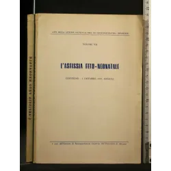 L'ASFISSIA FETO-NEONATALE VOL VII