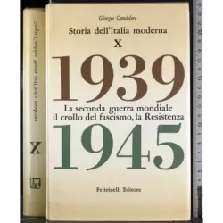 Storia dell'Italia moderna X. 1939-1945