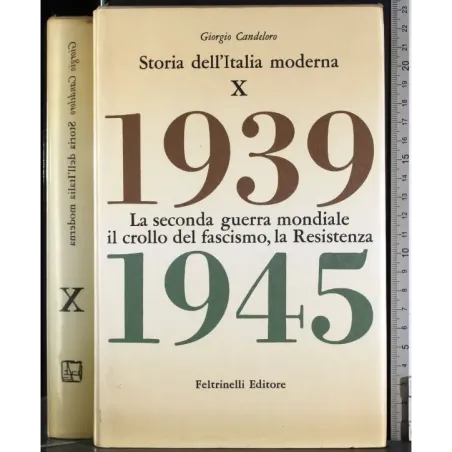 Storia dell'Italia moderna X. 1939-1945