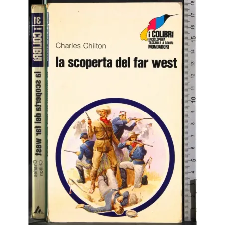 La scoperta del far west