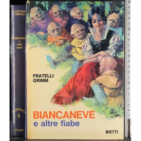 Biancaneve e altre fiabe