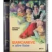 Biancaneve e altre fiabe