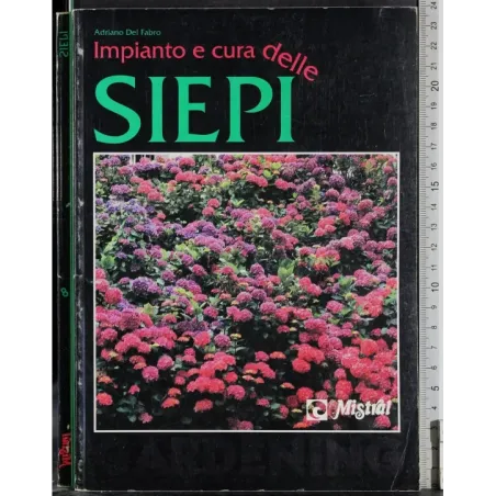 Impianto e cura delle siepi