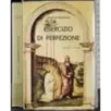 Esercizio di perfezione. Vol 1