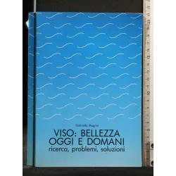 VISO: BELLEZZA OGGI E DOMANI!