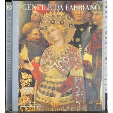 I classici dell'arte. Gentile Da Fabriano