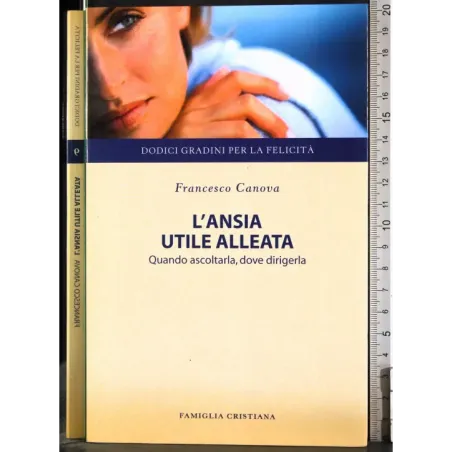 L'ansia utile alleata