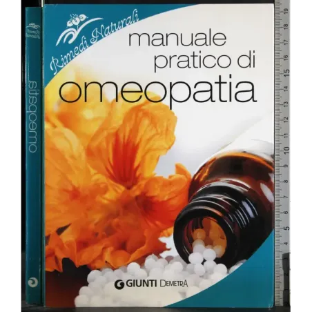 Manuale pratico di omeopatia