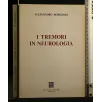 I TREMORI IN NEUROLOGIA