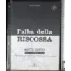 L'alba della riscossa