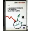 Concordato preventivo e fallimentare nella crisi d'azienda