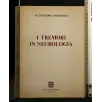 I TREMORI IN NEUROLOGIA