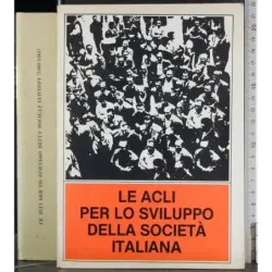 Acli per lo sviluppo della società Italiana 1985-1987