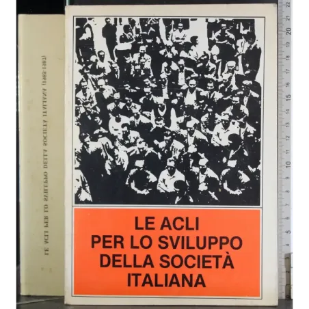 Acli per lo sviluppo della società Italiana 1985-1987