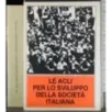 Acli per lo sviluppo della società Italiana 1985-1987