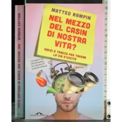 Nel mezzo del casin di nostra vita?