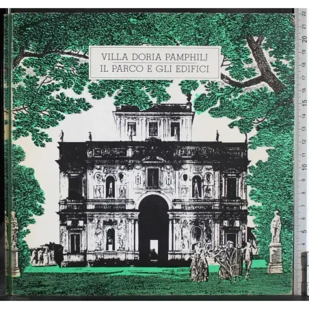Villa Doria Pamphilj. Il parco e gli edifici