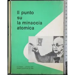 Il punto sulla minaccia atomica