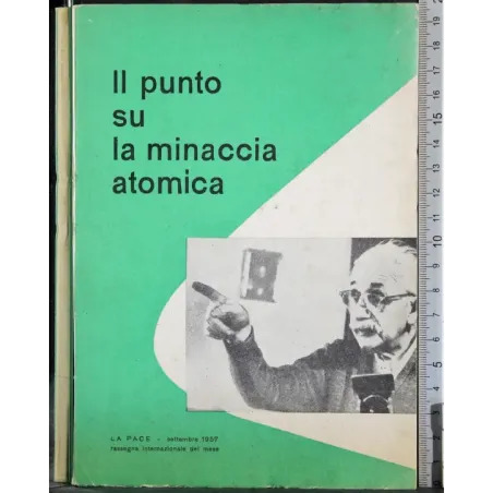 Il punto sulla minaccia atomica