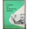 Il punto sulla minaccia atomica
