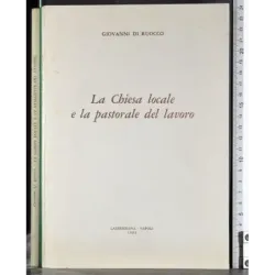 La chiesa locale e la pastorale del lavoro