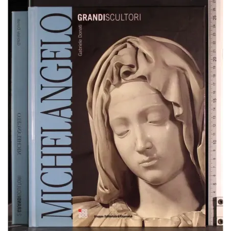 Grandi scultori. Michelangelo