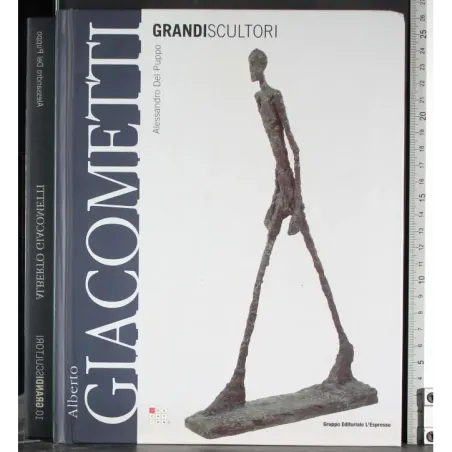 Grandi scultori. Giacometti