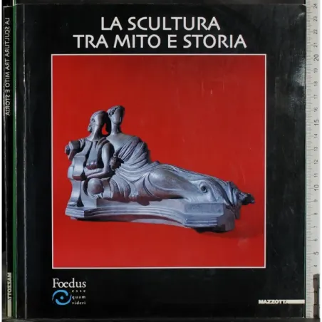 La scultura tra mito e storia
