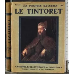 Les Peintres illustres 16. Le tintoret