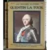 Les Peintres illustres 28. Quentin la tour
