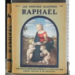 Les Peintres illustres 7. Raphael
