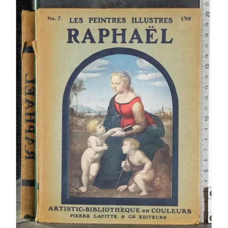Les Peintres illustres 7. Raphael