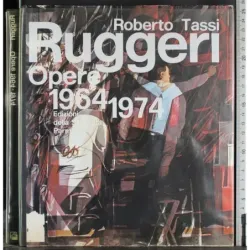 Piero Ruggeri. Opere 1964-1974