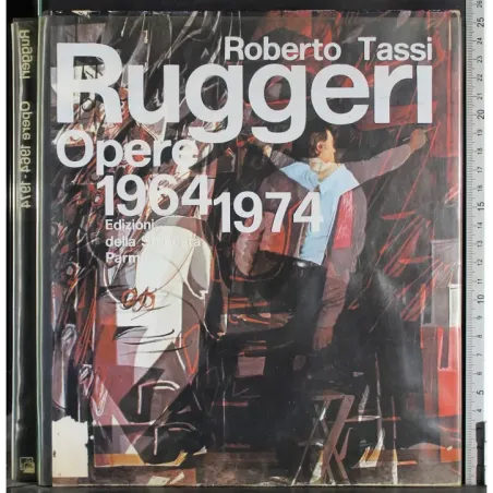 Piero Ruggeri. Opere 1964-1974