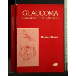 GLAUCOMA DIAGNOSI E TRATTAMENTO