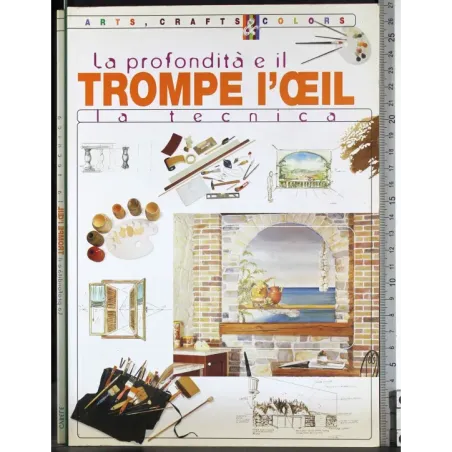 La profondità e il trompe l'oeil. La tecnica