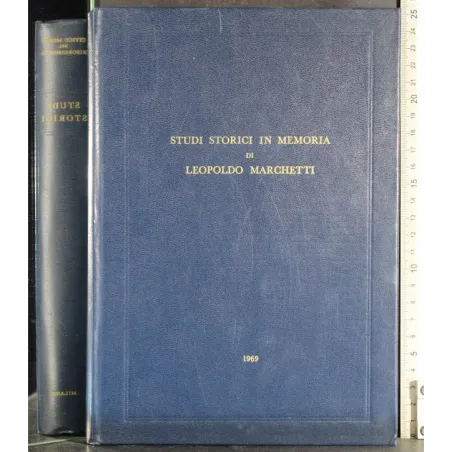 Studi storici in memoria di Leopoldo Marchetti