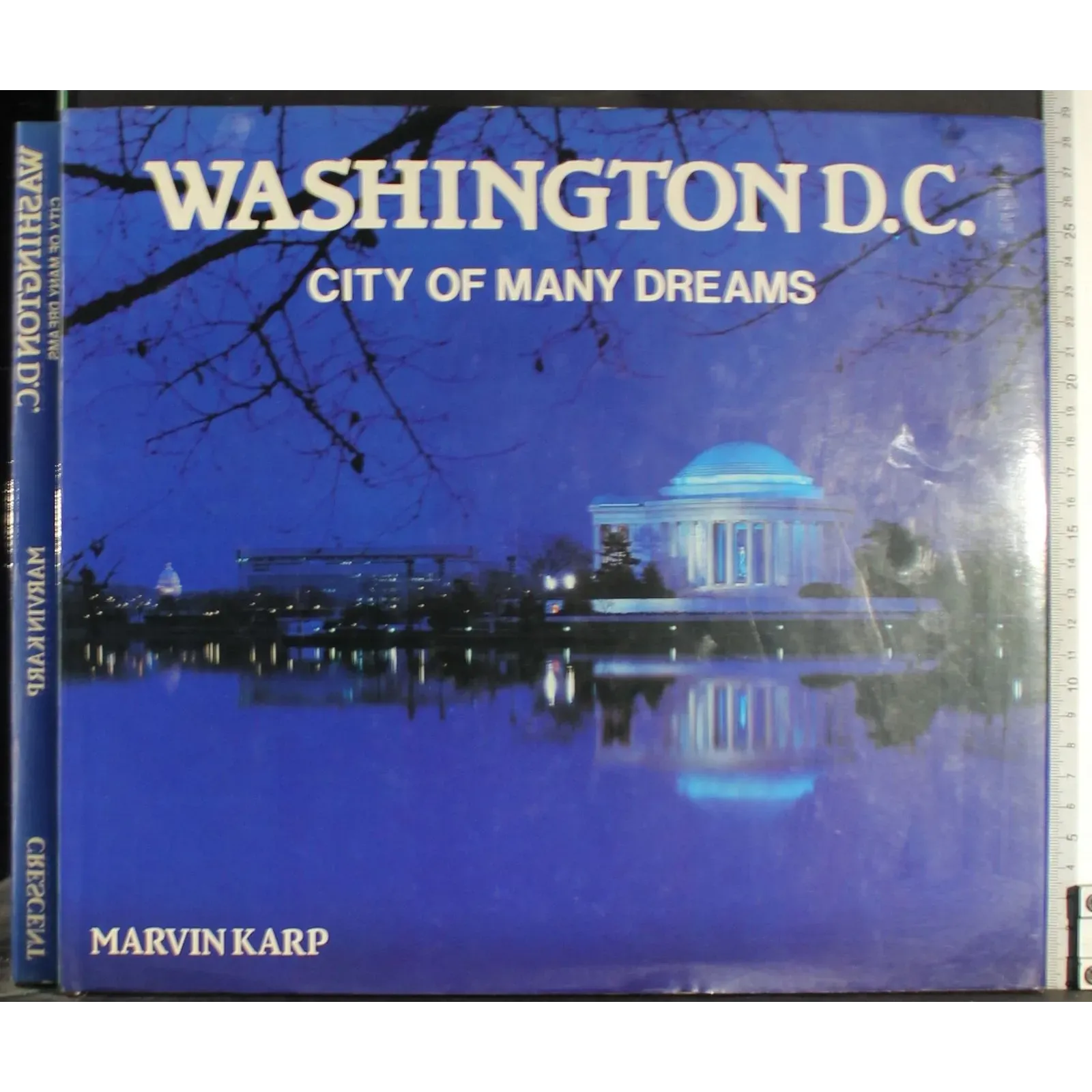 Washington D.C. Cityof many dreams