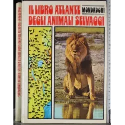 IL libro-atlante degli animali selvaggi