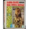 IL libro-atlante degli animali selvaggi