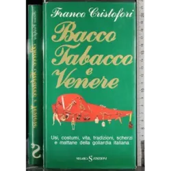 Bacco Tabacco e Venere