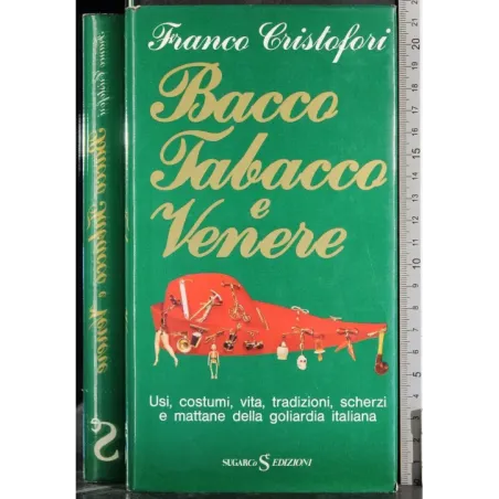 Bacco Tabacco e Venere