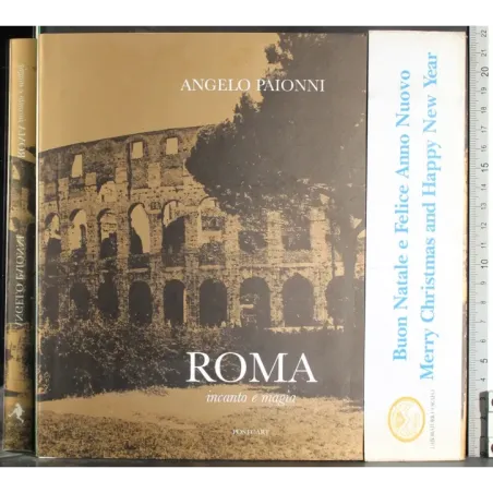 Roma. Incanto e magia