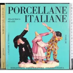 Piaceri e tesori. Porcellane italiane