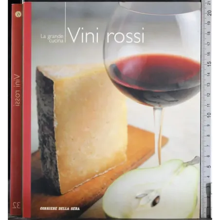 La grande cucina. Vini rossi